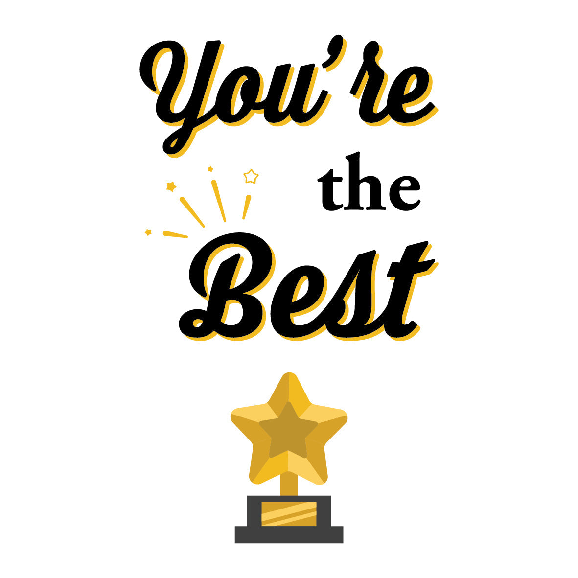 You're the Best Clear Acrylic Trophy Design by School Badges UK